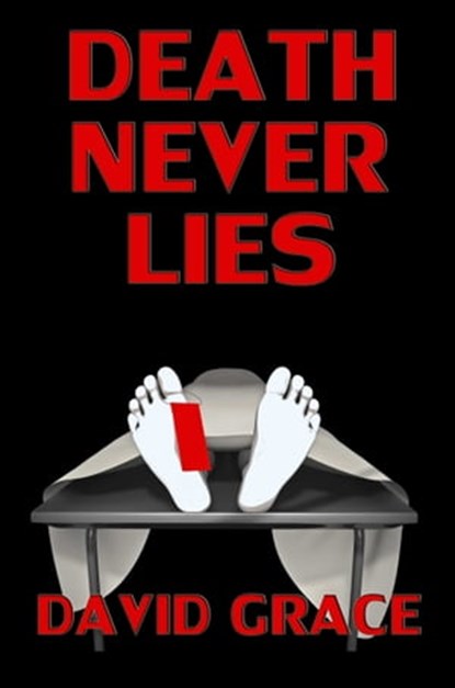 Death Never Lies, David Grace - Ebook - 9781311569073