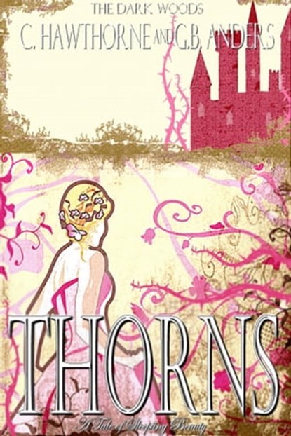 Thorns, C. Hawthorne ; G.B. Anders - Ebook - 9781311575371