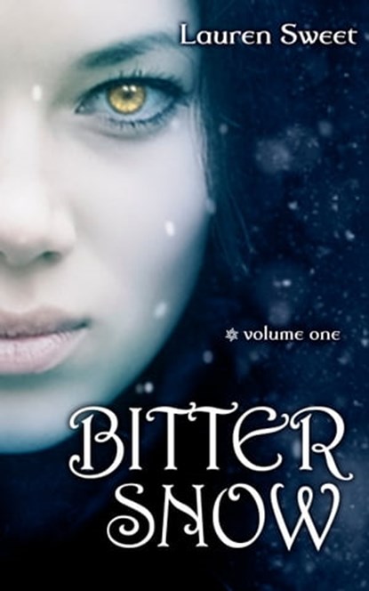 Bitter Snow, Lauren Sweet - Ebook - 9781311577115