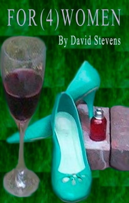 For(4)Women, David Stevens - Ebook - 9781311592972