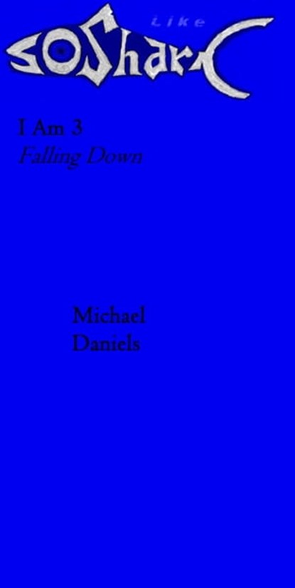 I Am 3, Michael Daniels - Ebook - 9781311653499