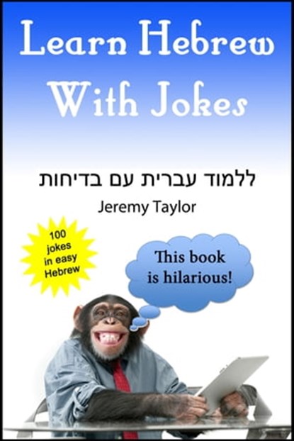 Learn Hebrew With Jokes, Jeremy Taylor - Ebook - 9781311709684