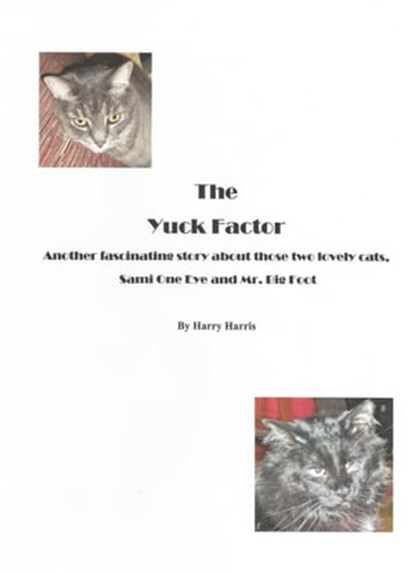 The Yuck Factor, Harry Harris - Ebook - 9781311710734