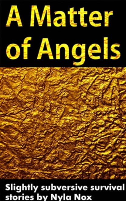 A Matter of Angels, Nyla Nox - Ebook - 9781311721556