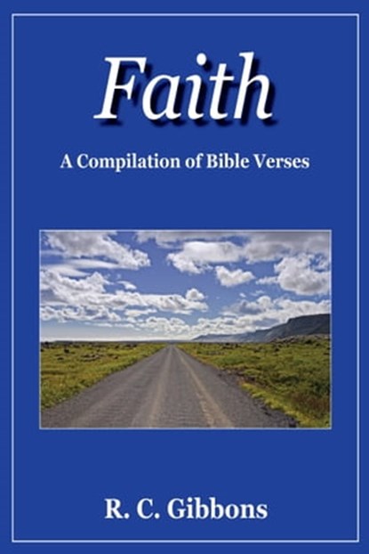 Faith, R. C. Gibbons - Ebook - 9781311726407