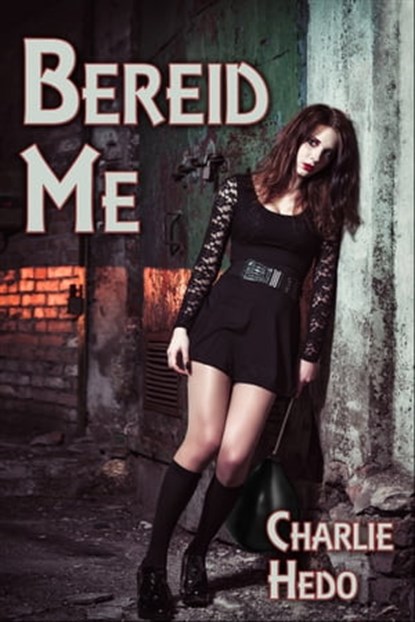 Bereid Me, Charlie Hedo - Ebook - 9781311750808
