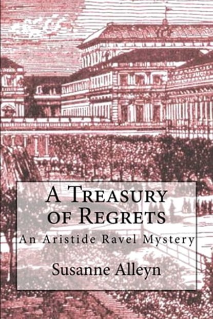 A Treasury of Regrets, Susanne Alleyn - Ebook - 9781311752659