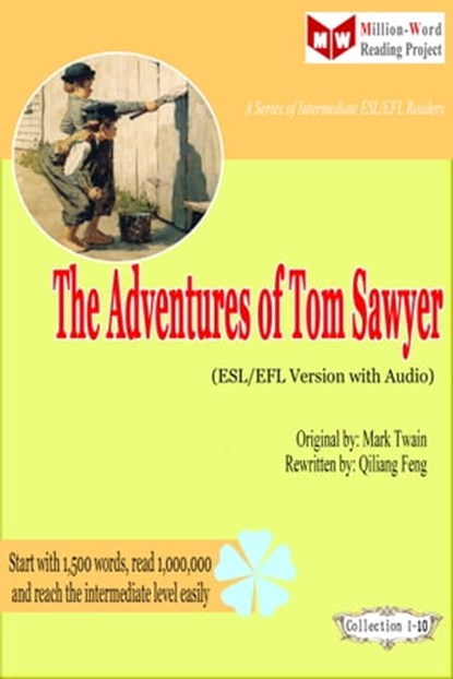The Adventures of Tom Sawyer (ESL/EFL Version with Audio), Qiliang Feng ; Mark Twain - Ebook - 9781311758187