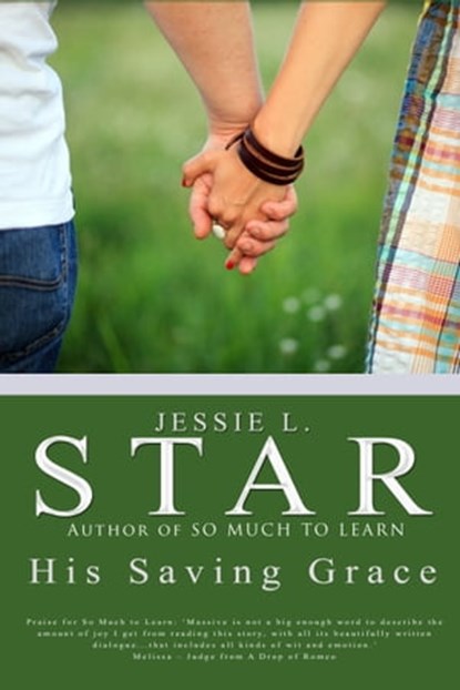 His Saving Grace, Jessie L. Star - Ebook - 9781311782601