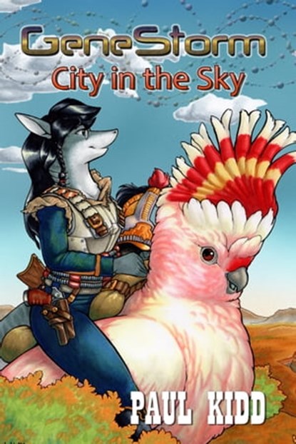 GeneStorm: City in the Sky, Paul Kidd - Ebook - 9781311784346