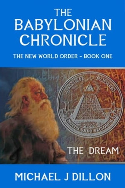 The Babylonian Chronicle, Michael John Dillon - Ebook - 9781311793713