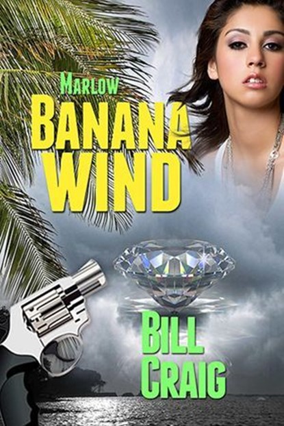 Marlow: Banana Wind, Bill Craig - Ebook - 9781311814999