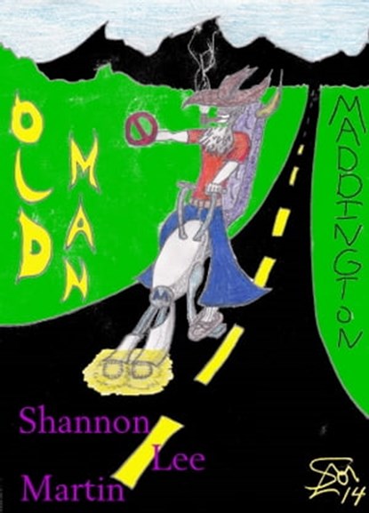 Old Man Maddington, Shannon Lee Martin - Ebook - 9781311828231
