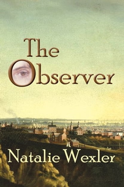 The Observer, Natalie Wexler - Ebook - 9781311833570