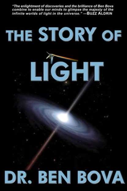 The Story of Light, Ben Bova - Ebook - 9781311836816