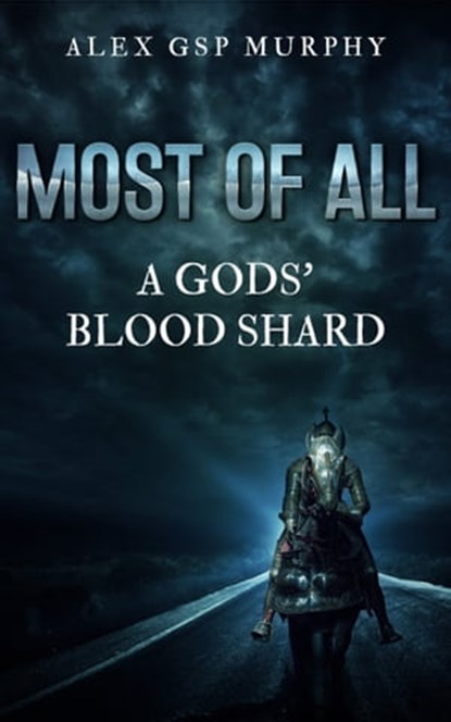Most of All, Alex GSP Murphy - Ebook - 9781311839138