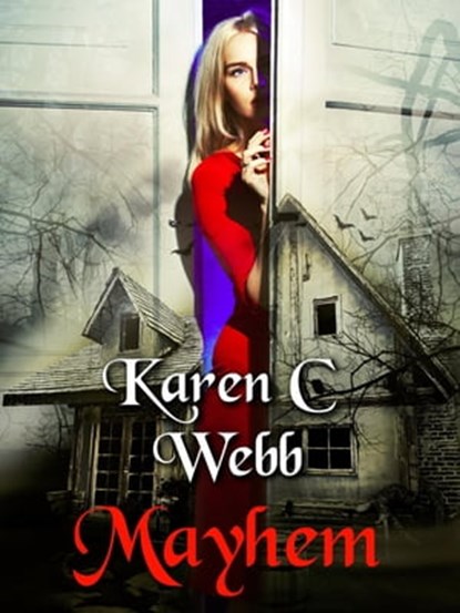 Mayhem, Karen C. Webb - Ebook - 9781311842398
