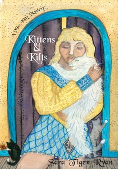Kittens & Kilts, Sara Tiger Ryan - Ebook - 9781311863843