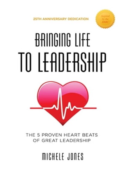 Bringing Life to Leadership, Michele Jones - Ebook - 9781311872395