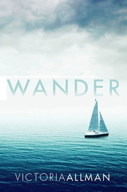 Wander, Victoria Allman - Ebook - 9781311872463