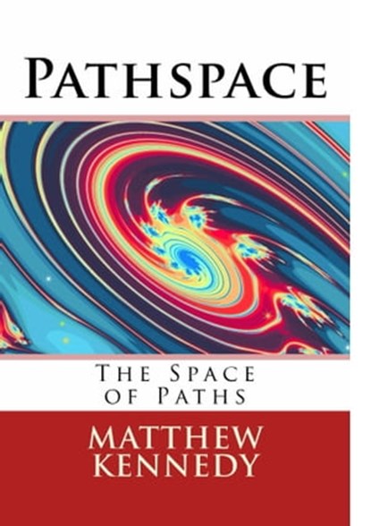 Pathspace, Matthew Kennedy - Ebook - 9781311889522