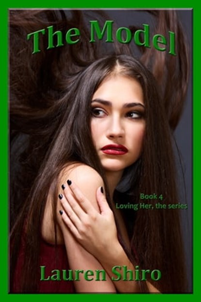 The Model, Lauren Shiro - Ebook - 9781311942104