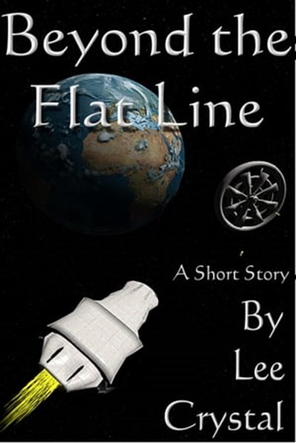 Beyond the Flat Line, Lee Crystal - Ebook - 9781311951236
