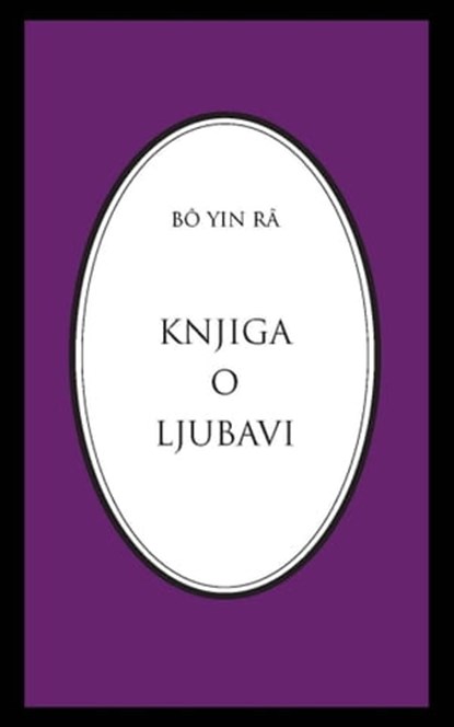Knjiga o ljubavi, Bô Yin Râ - Ebook - 9781311953117