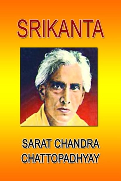 Srikanta (Hindi), Sarat Chandra Chattopadhyay - Ebook - 9781311959690
