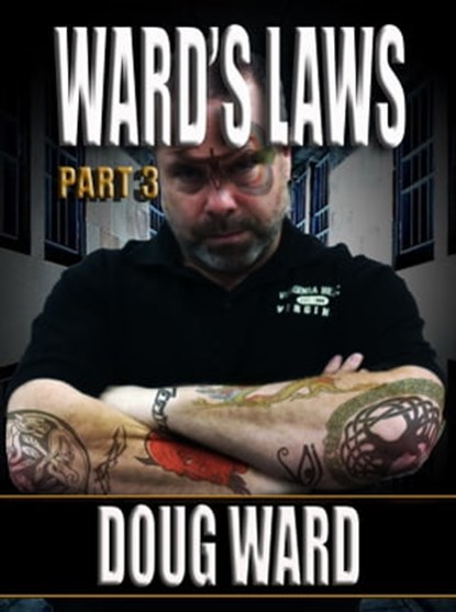 Ward's Laws Part 3, Doug Ward - Ebook - 9781311961716