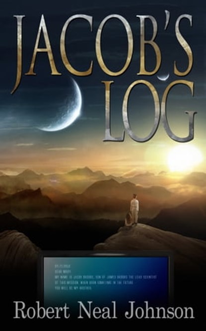 Jacob's Log, Robert Neal Johnson - Ebook - 9781311973733