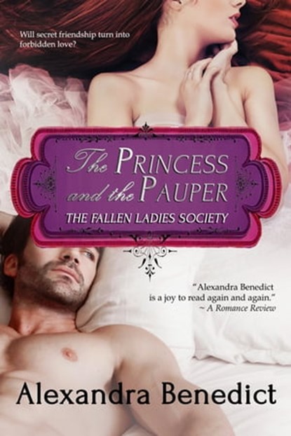 The Princess and the Pauper (The Fallen Ladies Society, Book 1), Alexandra Benedict - Ebook - 9781311973764