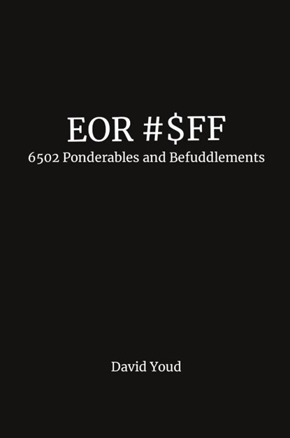 EOR #$FF, David Youd - Paperback - 9781312154001