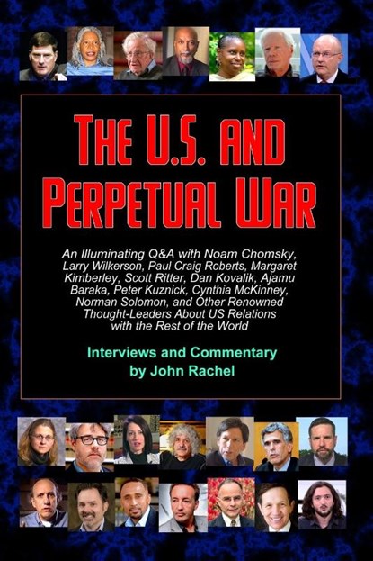 The U.S. and Perpetual War, RACHEL,  John - Paperback - 9781312561571