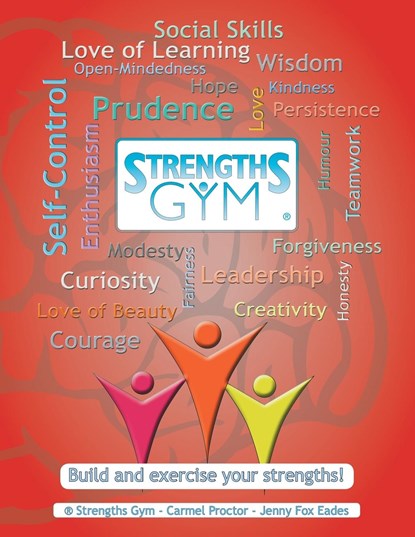 Strengths Gym ®, Carmel Proctor ;  Jenny Fox Eades - Paperback - 9781312572928
