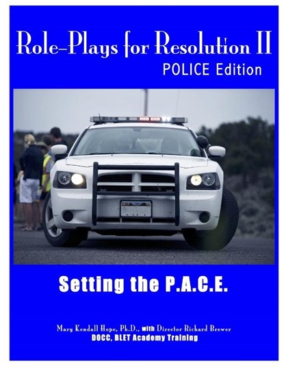 Role-Plays for Resolution II: Setting the P.A.C.E.: Polce Edition, Mary Kendall Hope - Paperback - 9781312684720