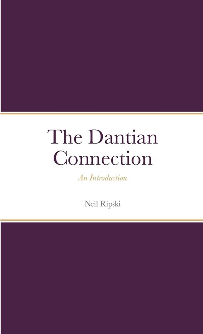 The Dantian Connection, Neil Ripski - Paperback - 9781312745445