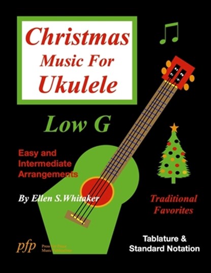 Christmas Music for Ukulele, Ellen S. Whitaker - Paperback - 9781312768338