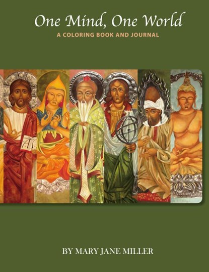 One Mind, One World- A Coloring Book and Journal, Mary Jane Miller - Paperback - 9781312866157
