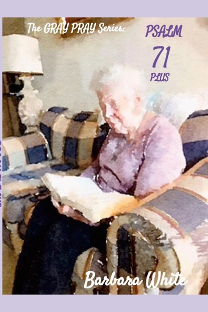 THE GRAY PRAY SERIES, Barbara White - Paperback - 9781312885042