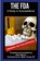 FDA - A Study In Incompetence, David Warren - Paperback - 9781312942349