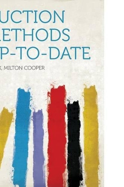 Auction Methods Up-To-Date, Milton Cooper Work - Paperback - 9781313636940