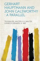 Gerhart Hauptmann and John Galsworthy | Walter H. R. (walter H. Trumbauer | 