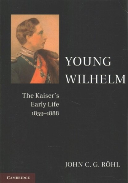 Wilhelm II Set, John C. G. Röhl - Paperback - 9781316505106