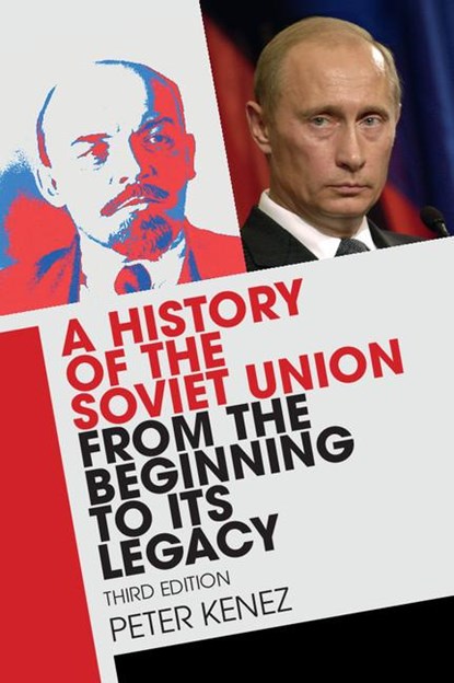 A History of the Soviet Union from the Beginning to Its Legacy, Peter (University of California Kenez - Paperback - 9781316506233