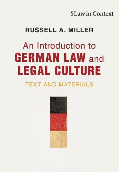 An Introduction to German Law and Legal Culture, Russell A. (Washington and Lee University Miller - Paperback - 9781316506370