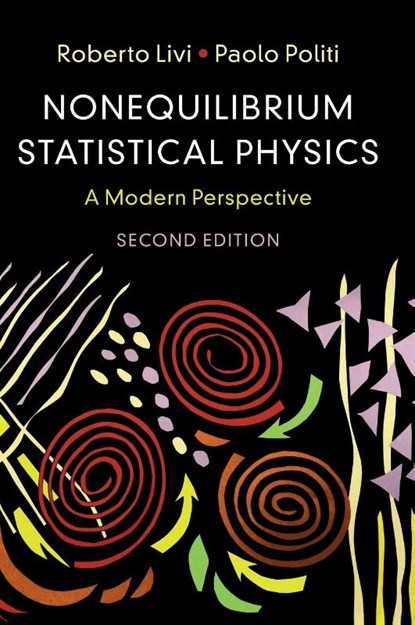 Nonequilibrium Statistical Physics, Roberto (Universita degli Studi di Firenze) Livi ; Paolo (Istituto dei Sistemi Complessi Politi - Gebonden - 9781316512302