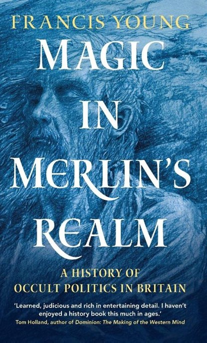 Magic in Merlin's Realm, Francis Young - Gebonden - 9781316512401