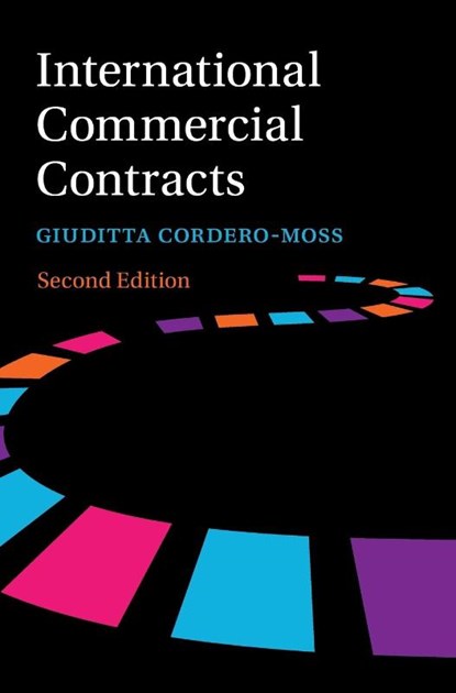 International Commercial Contracts, Giuditta (Universitetet i Oslo) Cordero-Moss - Gebonden - 9781316514238