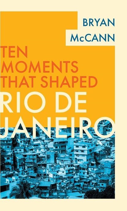 Rio de Janeiro, Bryan (Georgetown University McCann - Gebonden - 9781316515440